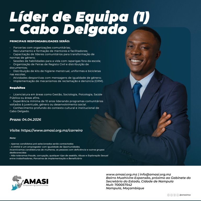 ANÚNCIO DE VAGAS – Estamos a Contratar um Líder de Equipa para Cabo Delgado